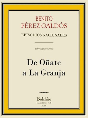 cover image of De Oñate a La Granja (Episodios Nacionales. 3ª Serie--III novela)